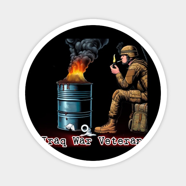 Iraq War: Pro Sh*t burner Magnet by TheosT's